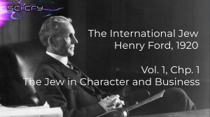 The International Jew, Henry Ford, Vol 1, Chp 1